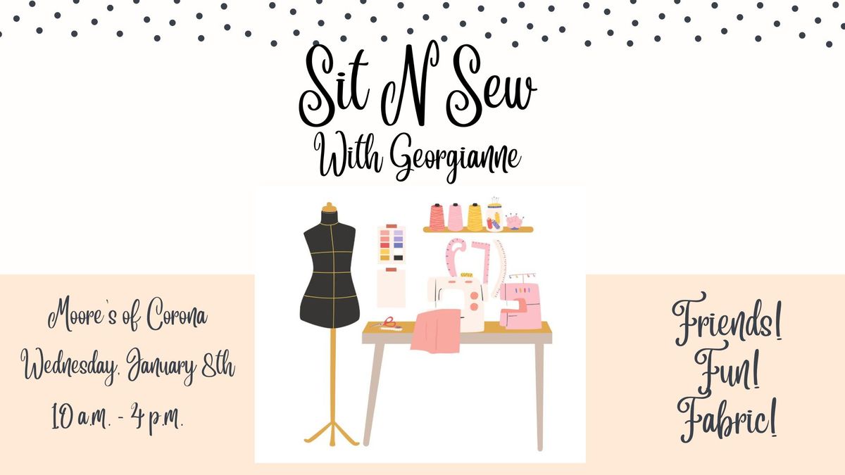 Sit N Sew w\/Georgianne!