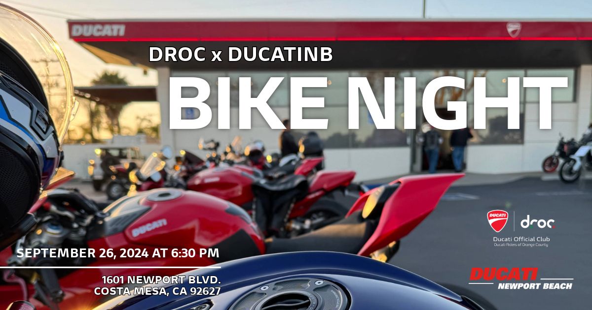 DROC x Ducati Newport Beach Bike Night \u2013 September 2024