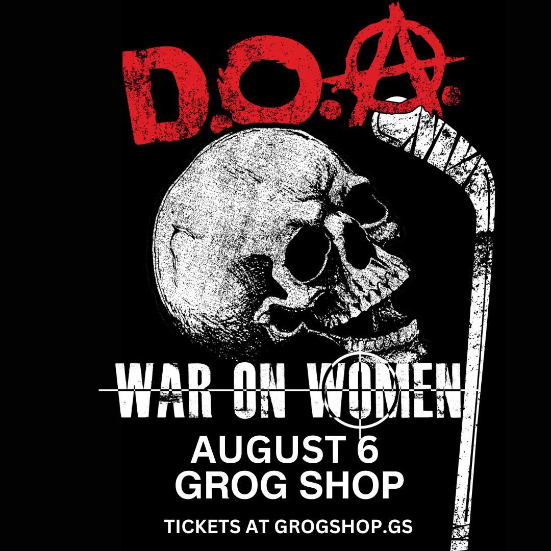 D.O.A. w\/ War On Women \/ Church&State \/ Attaxia