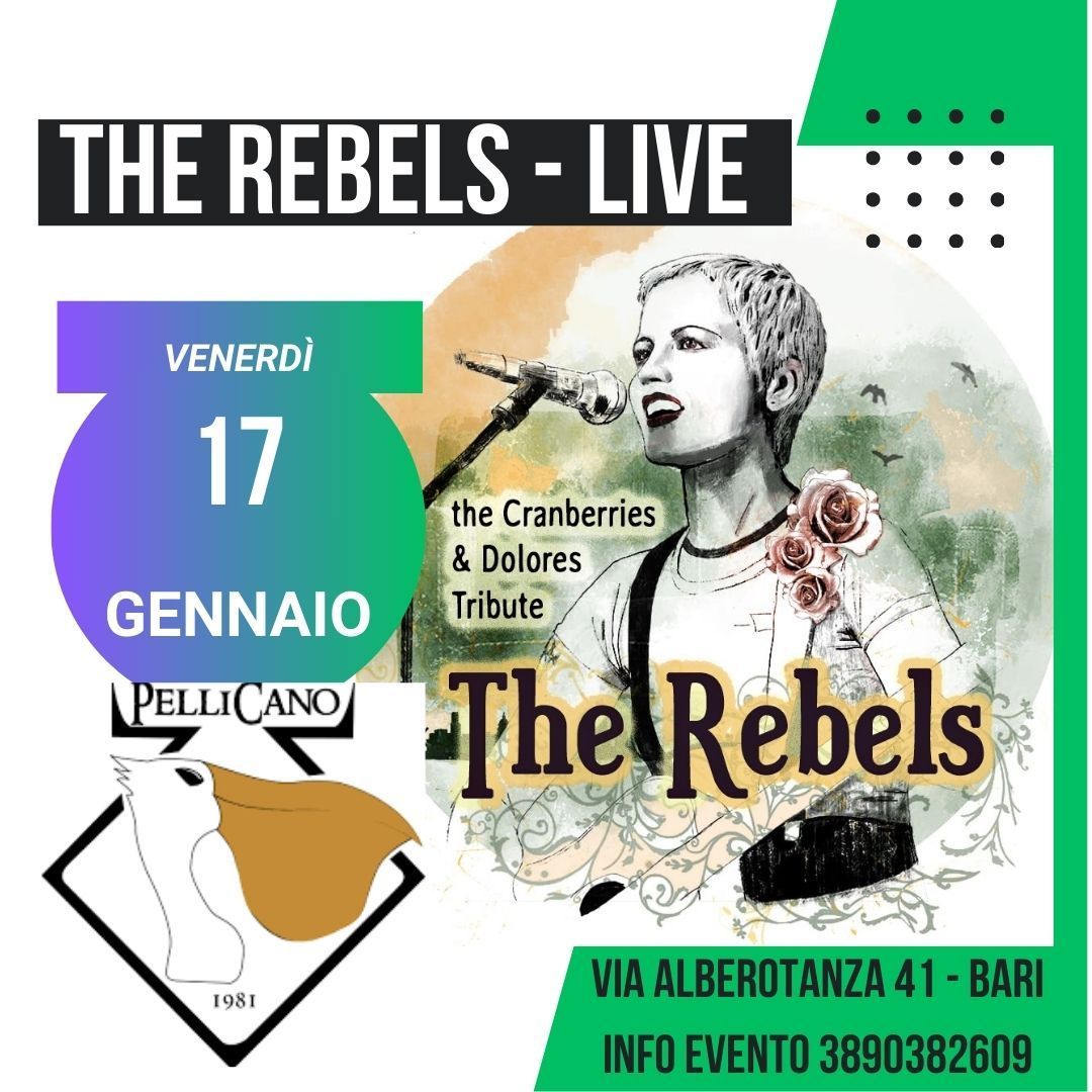 In lovin' Memory of Dolores: THE REBELS @Pellicano pub