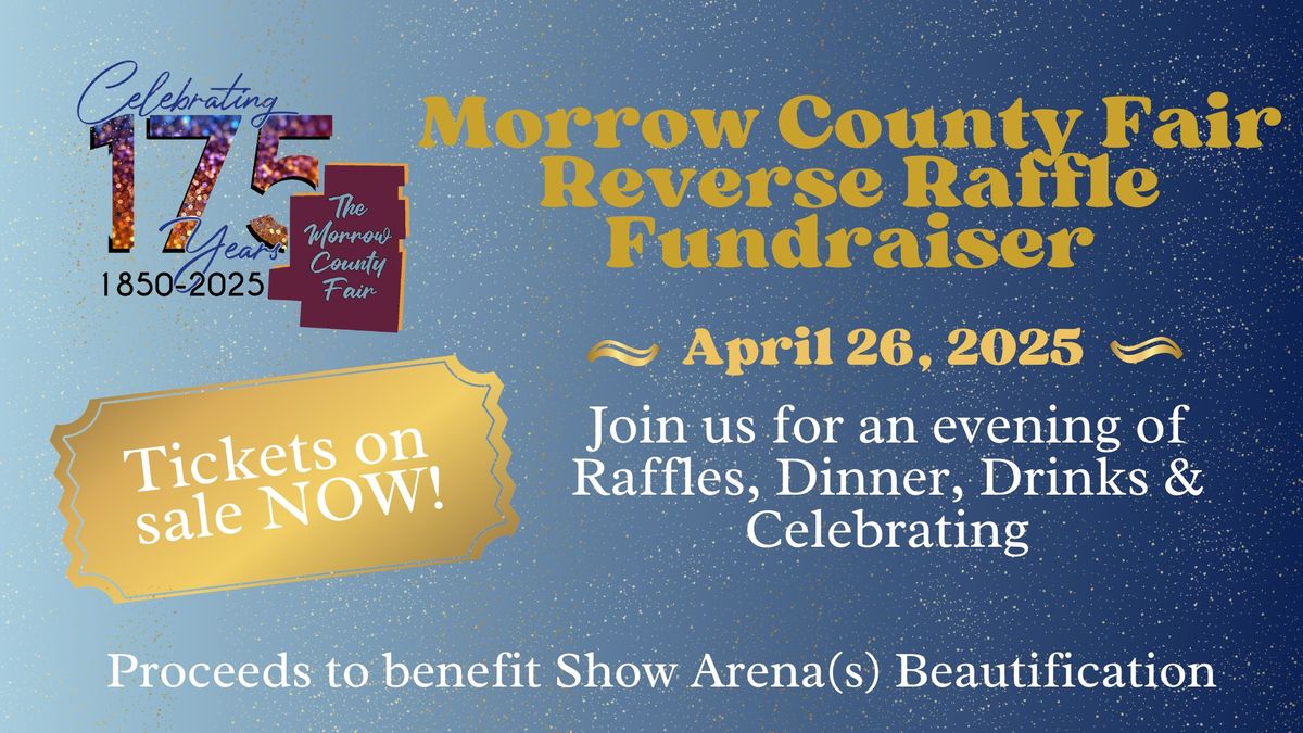 Morrow County Fair Reverse Raffle Fundraiser