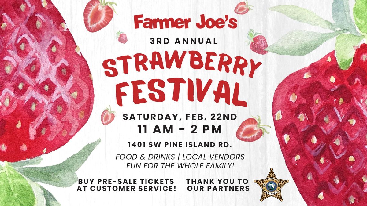 3rd Annual Strawberry Festival at Farmer Joe's