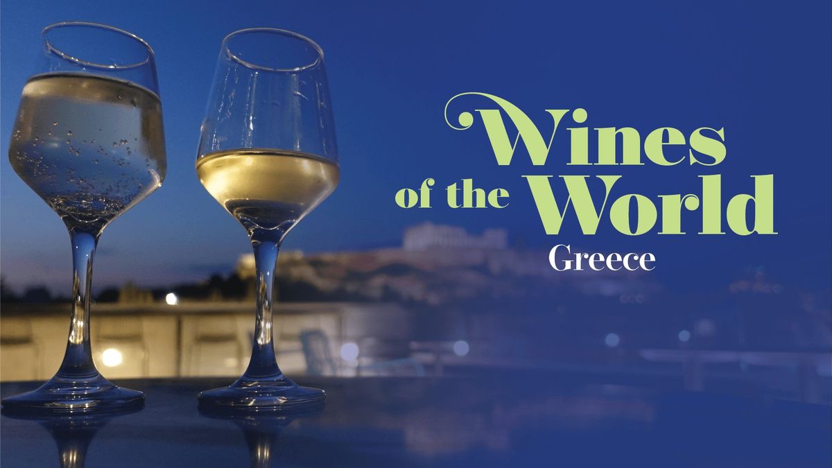 Wines of the World \u2013 Greece
