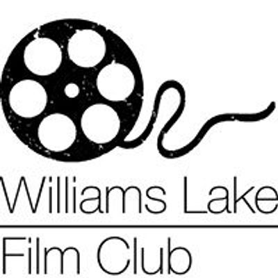 Williams Lake Film Club