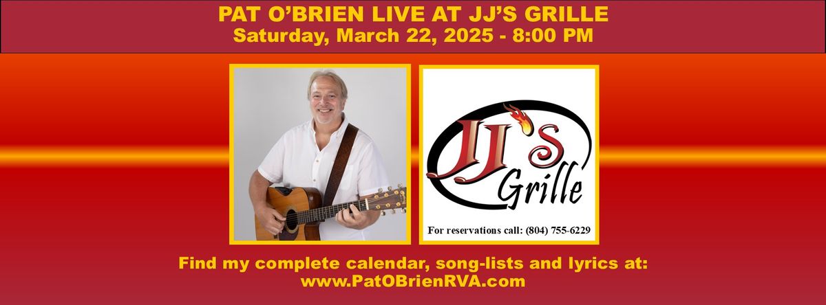 Pat O'Brien Plays JJ's Grille