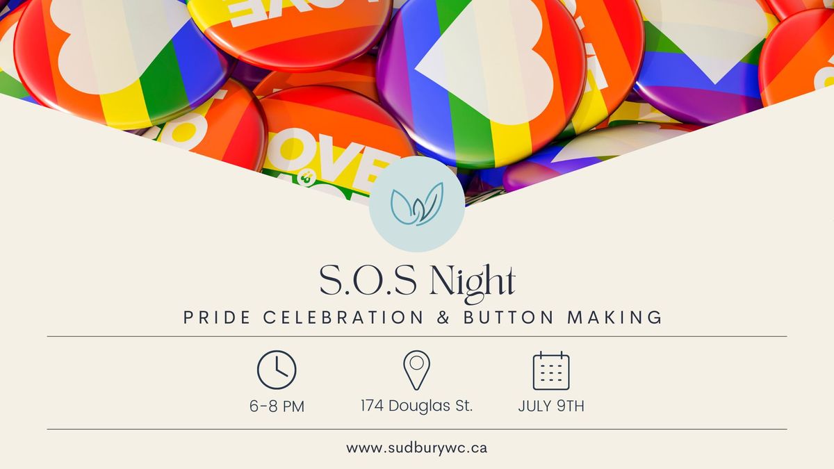 S.O.S. Night: Pride Celebration & Button Decorating