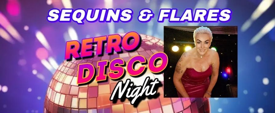 SEQUINS & FLARES RETRO DISCO NIGHT WITH JEWELS 