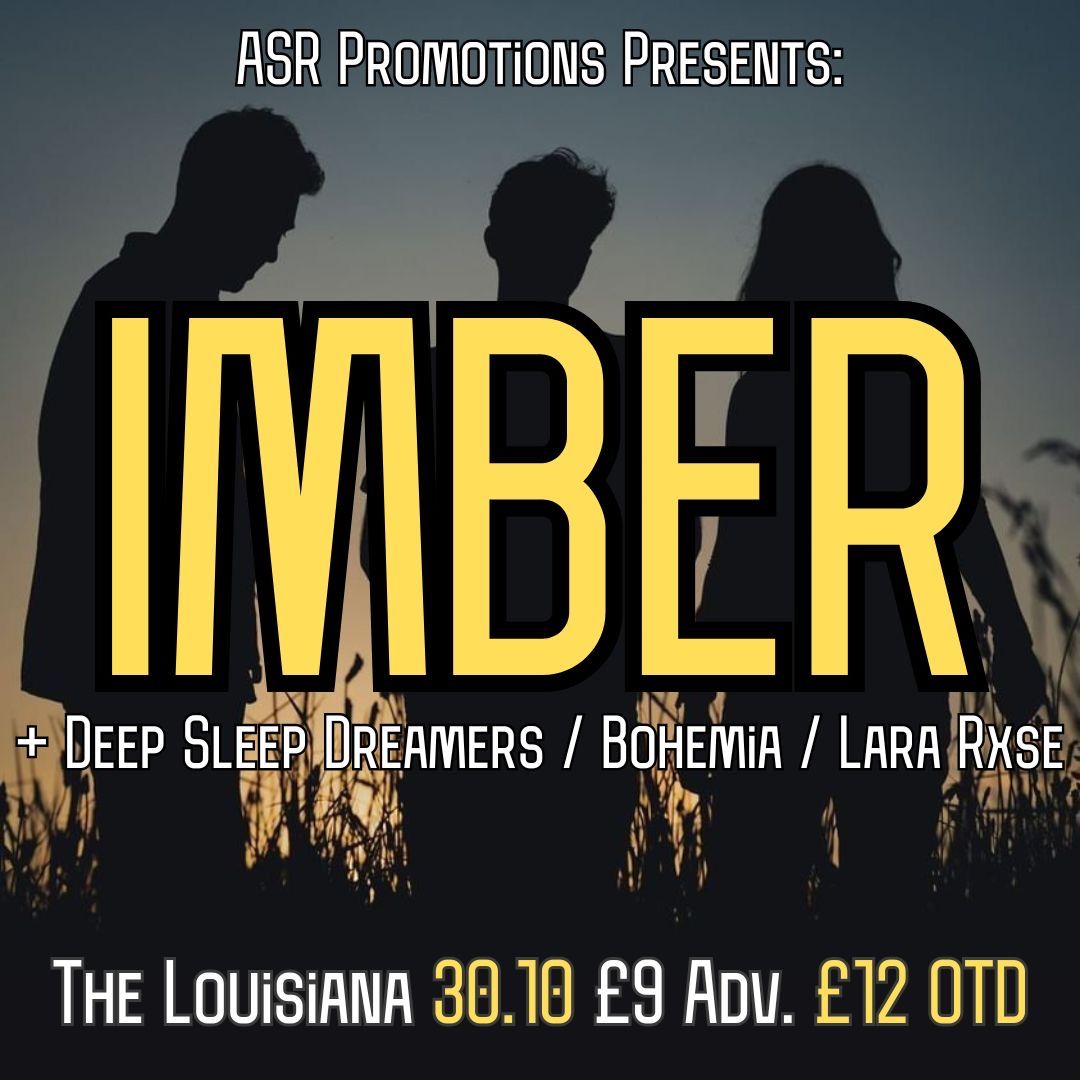 ASR Promotions Presents: IMBER + Support 