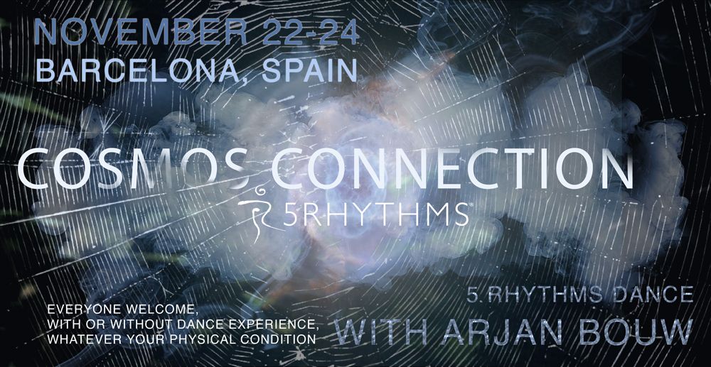 COSMOS CONNECTION - 5Ritmos con Arjan Bouw - Bcn