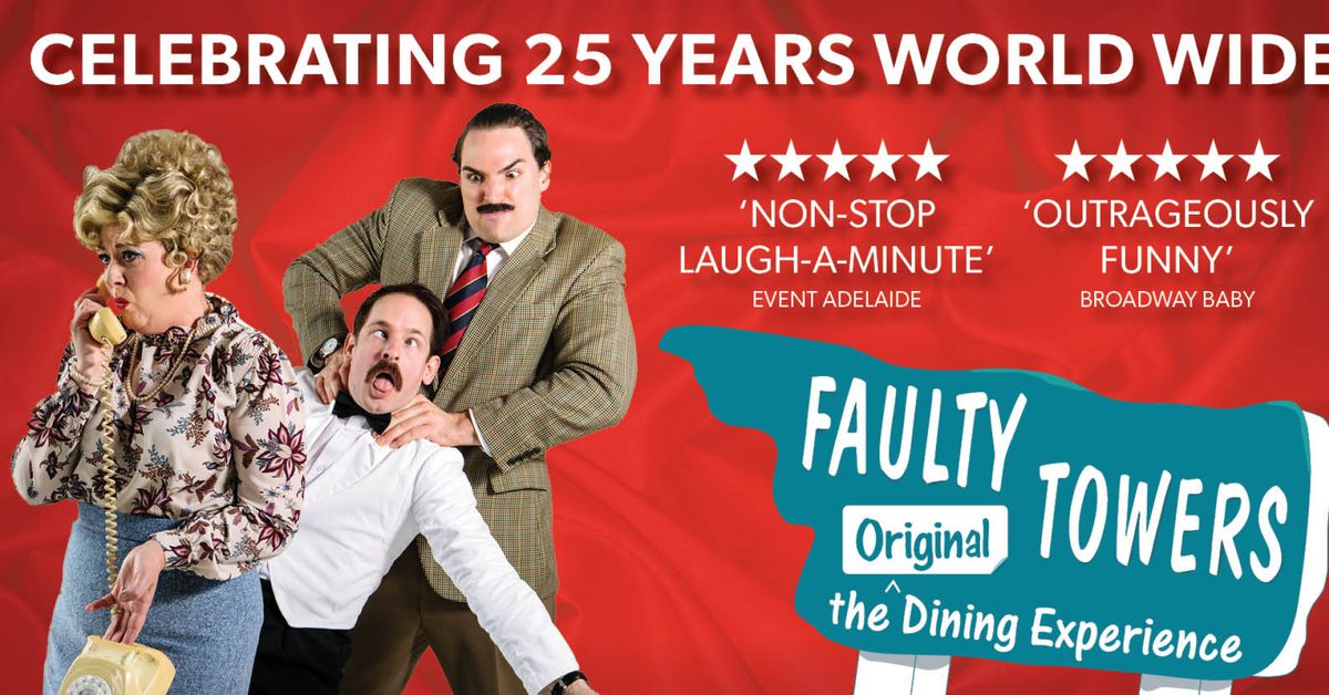 The Faulty Towers Original Dining Experience