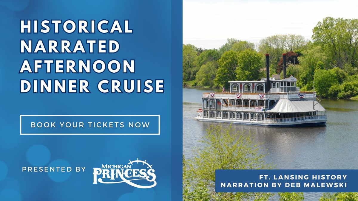 Historical Narrated Afternoon Dinner Cruise