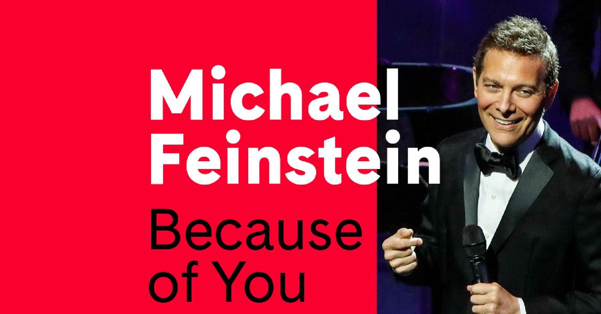 Michael Feinstein in Because of You: My Tribute to Tony Bennett