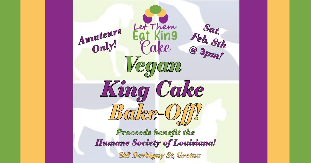 Vegan King Cake Bake-Off!