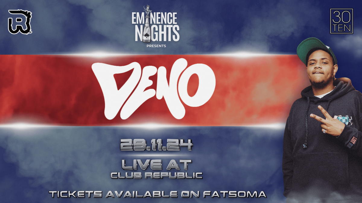 DENO LIVE | Eminence Nights | Leicester | 29.11.24