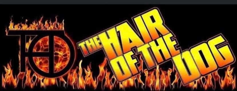 The Hair of The Dog band 7-11pm