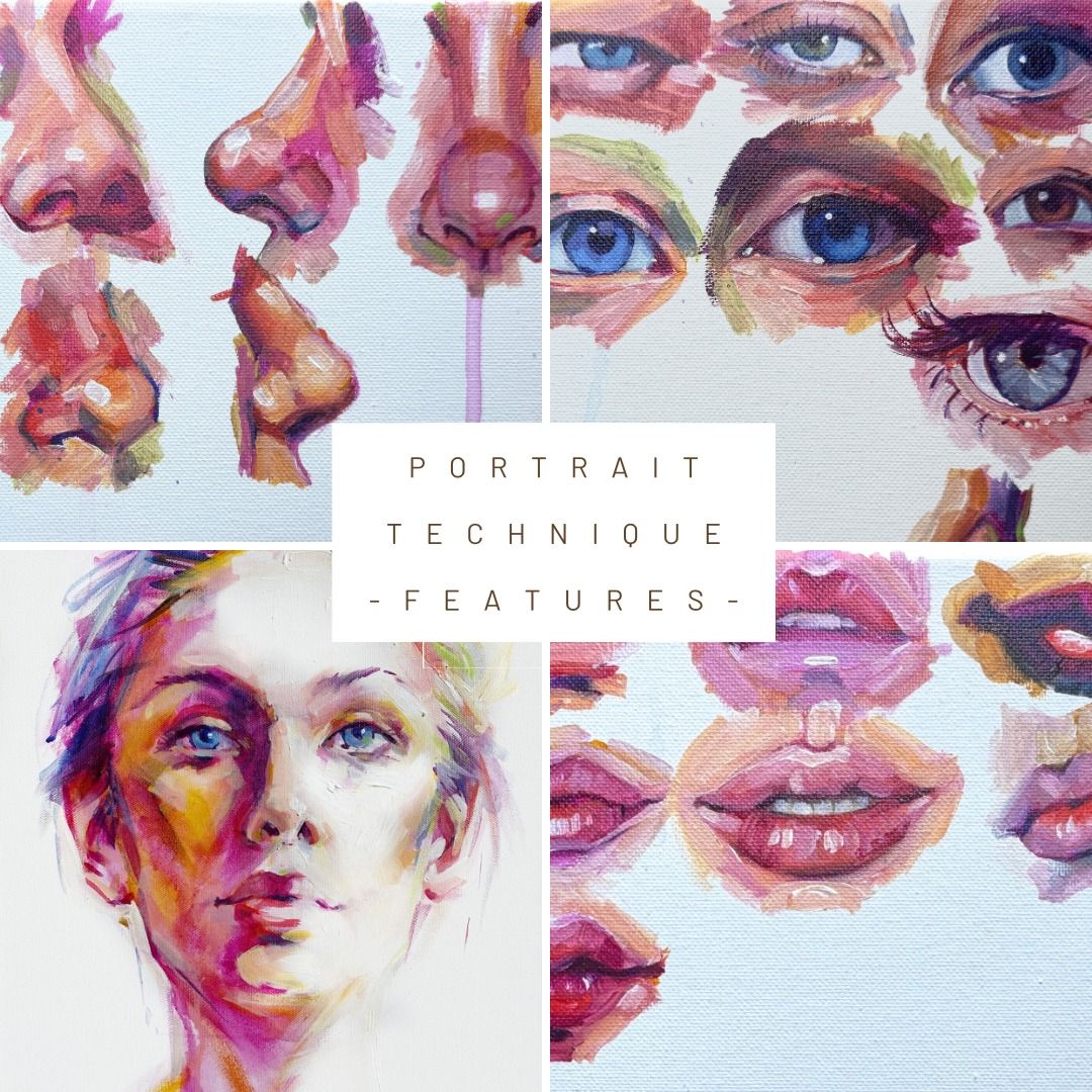 Portrait Technique (Human Features) Painting Workshop with Amy Eichler (In-Person and Virtual)