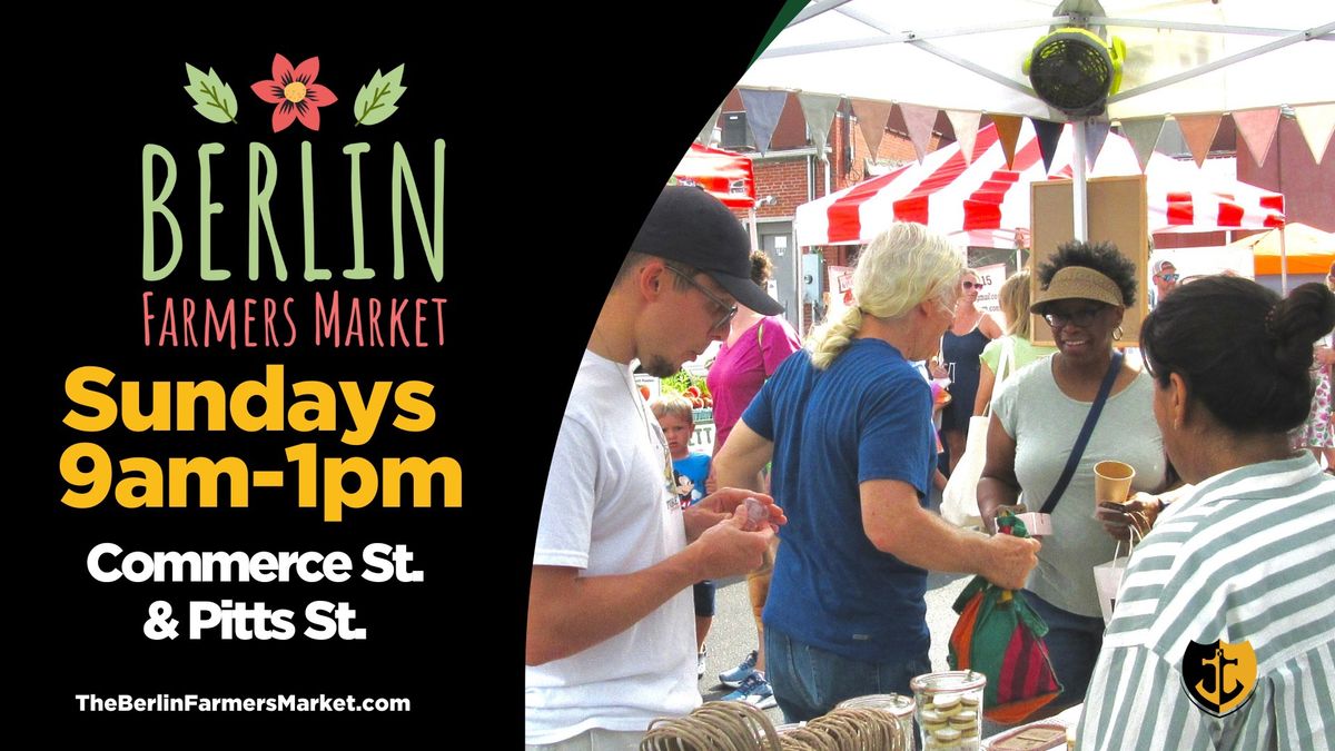 The Berlin Farmers Market \u2022 Sundays 9am-1pm