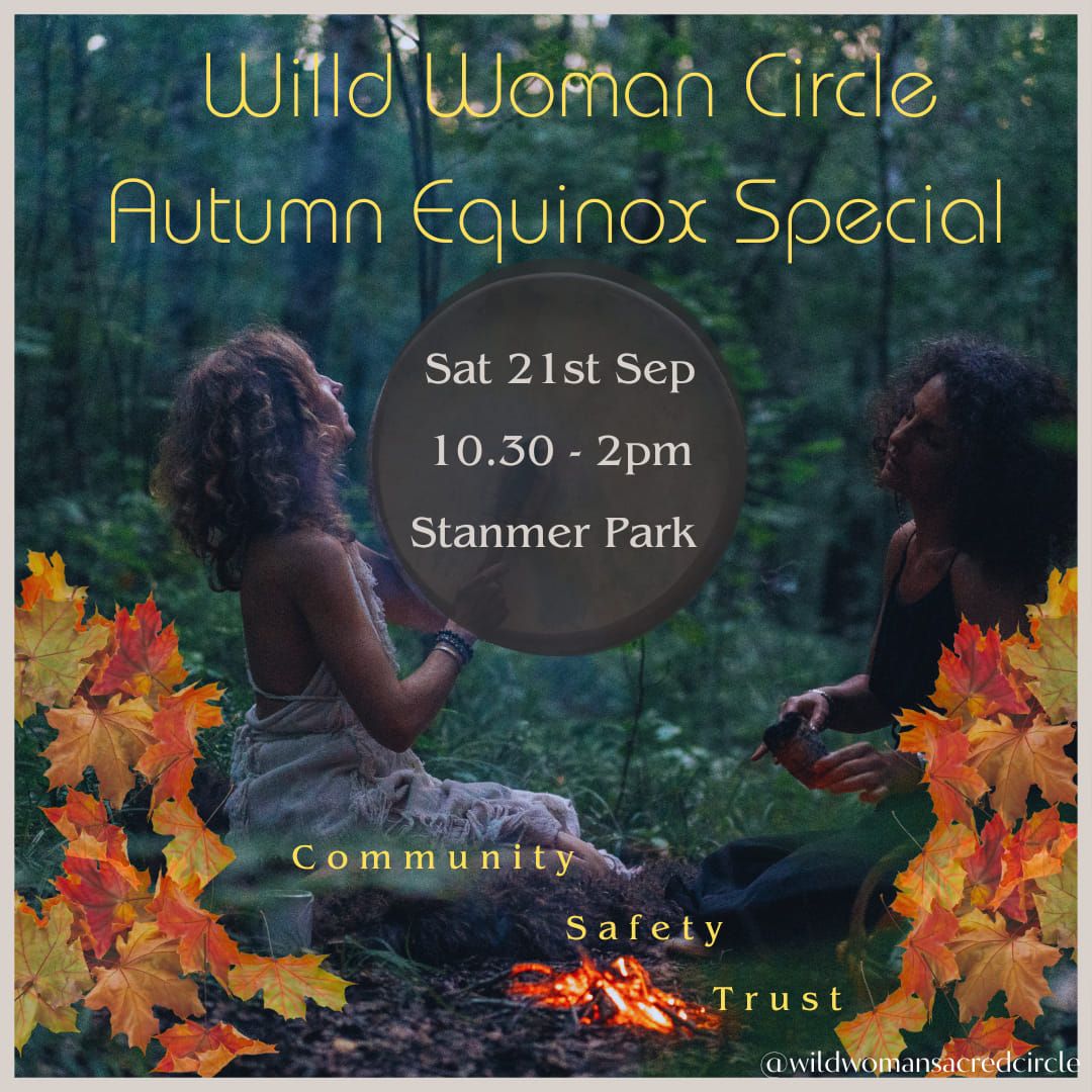 Wild Woman Circle - Autumn Equinox Special 