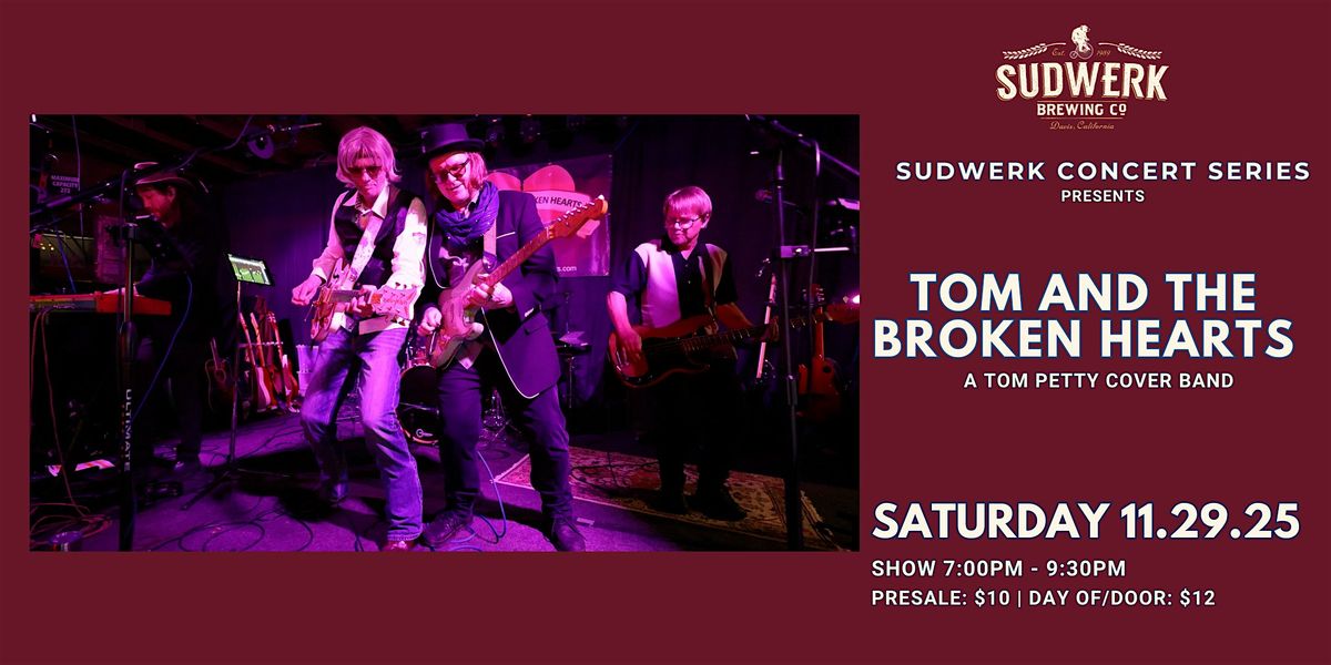 Sudwerk Concert Series | Tom and The Broken Hearts
