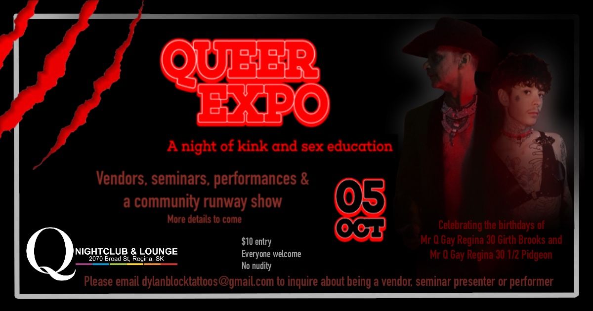 Mr & Miss Q Gay Regina Presents: Queer Expo