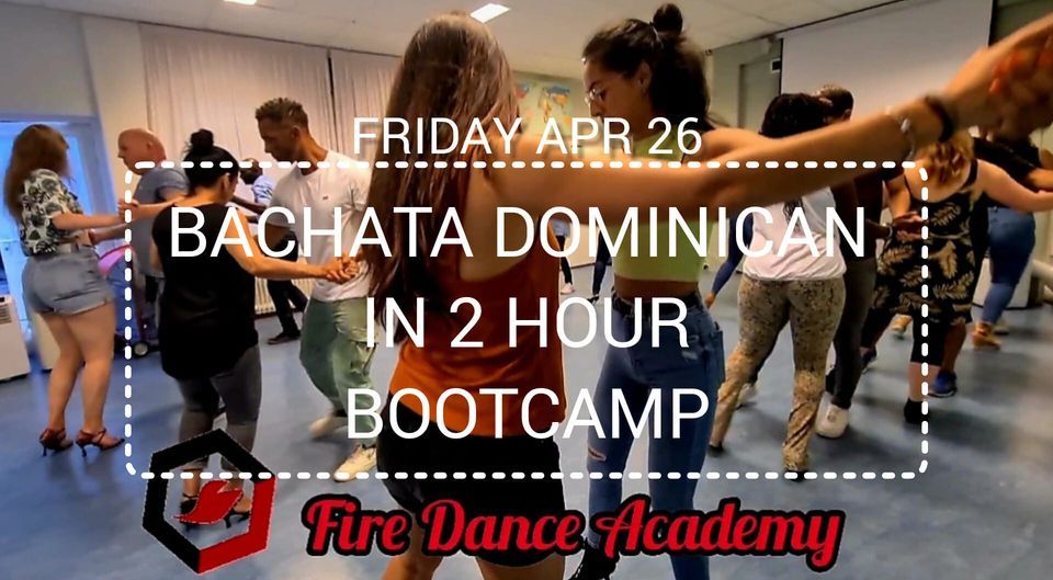 Bachata Dominican in 2 hour Bootcamp free social party