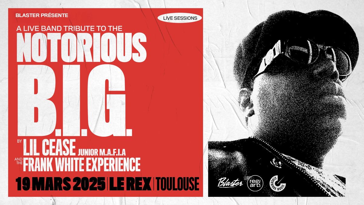 Lil Cease & The Frank White Experience - "Tribute to Notorious Big" \u2022 Le Rex de Toulouse