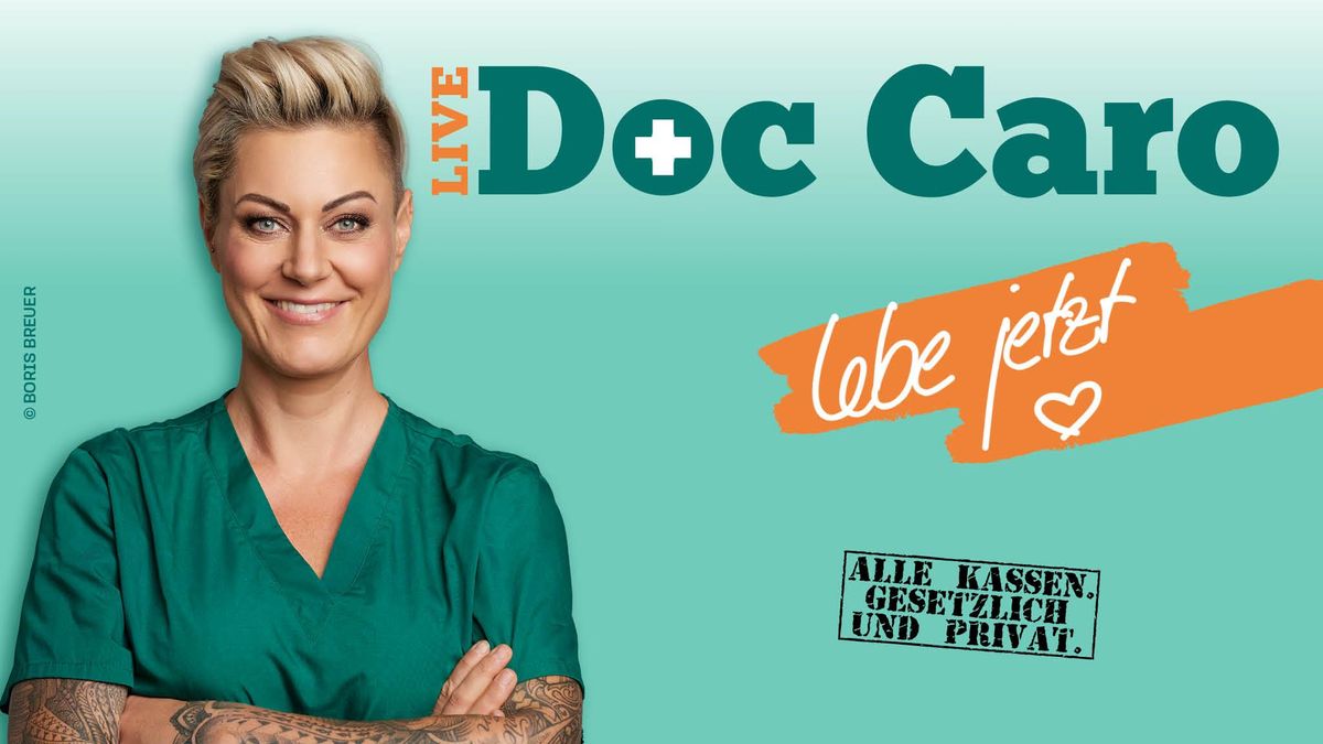 DOC CARO LIVE - Lebe jetzt! Lachen auf Rezept