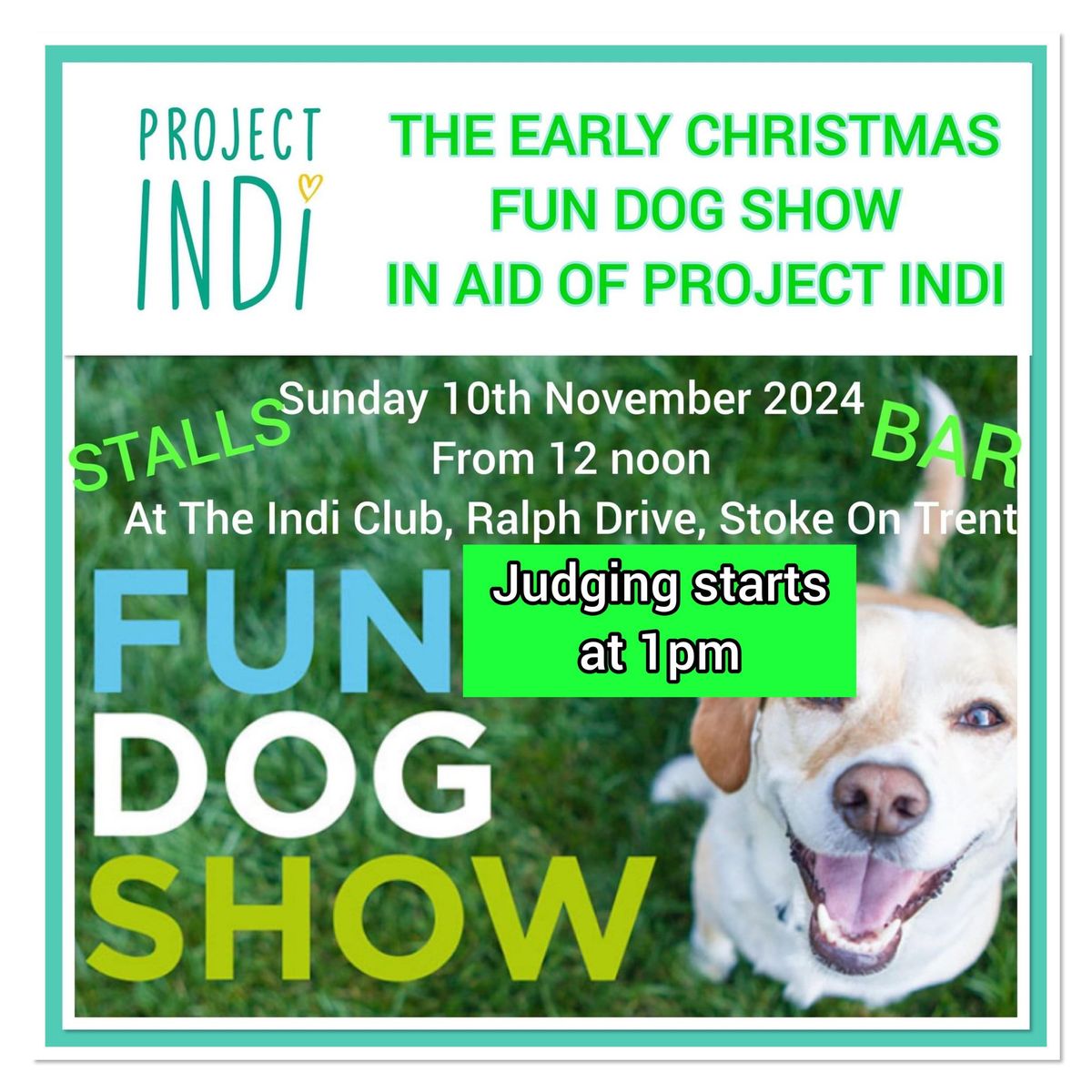 THE EARLY CHRISTMAS FUN DOG SHOW IN AID OF PROJECT INDI