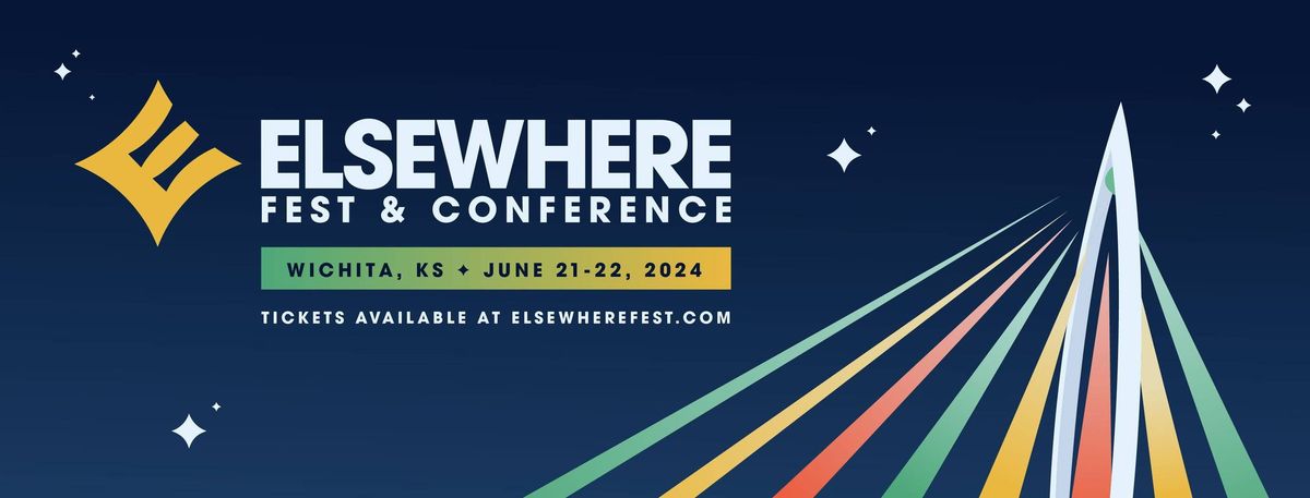 Elsewhere Fest & Conference