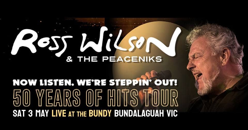 Ross Wilson & The Peaceniks Live at the Bundy \/ Meg Doherty