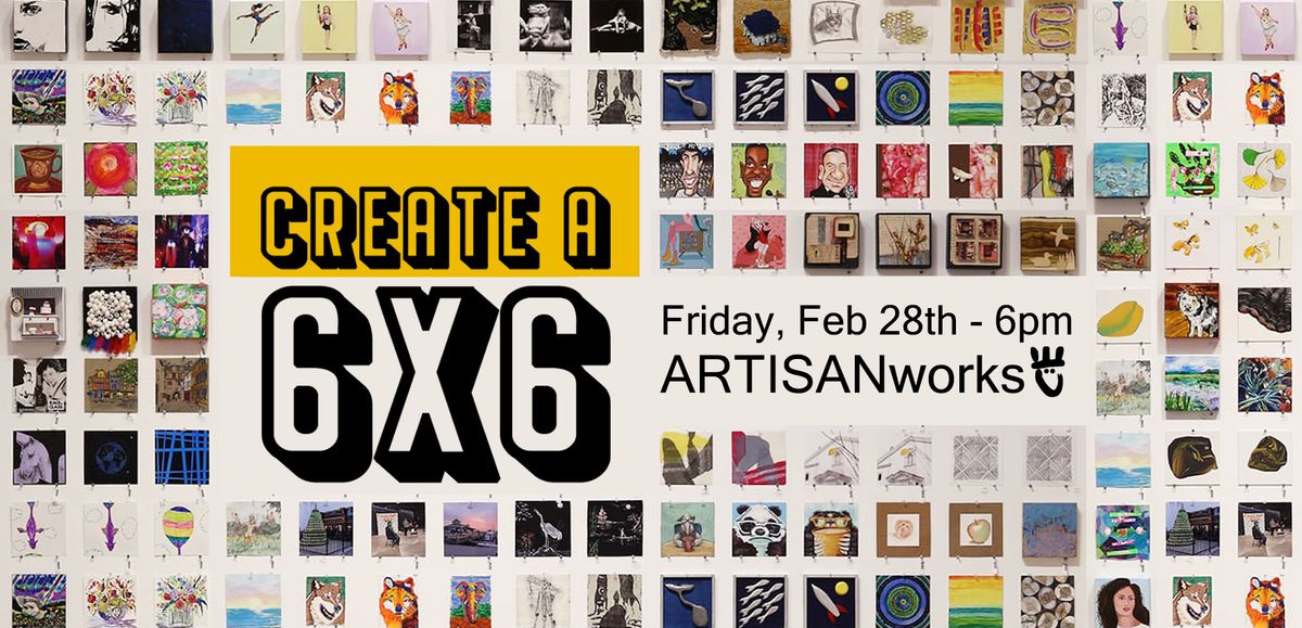 CREATE A 6x6 