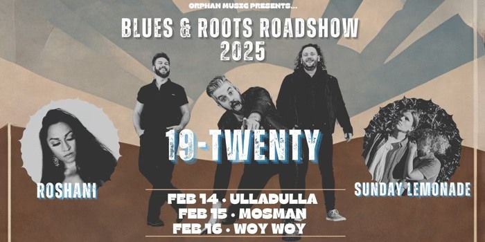 19-TWENTY - Blues & Roots Roadshow