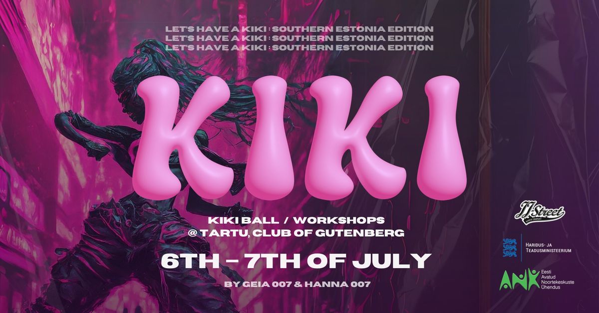 LET'S HAVE A KIKI: WORKSHOPS