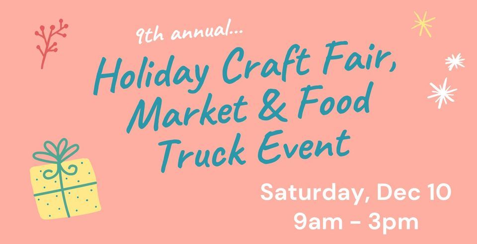 9th Annual Edgewood Holiday Craft Fair and Food Truck Event