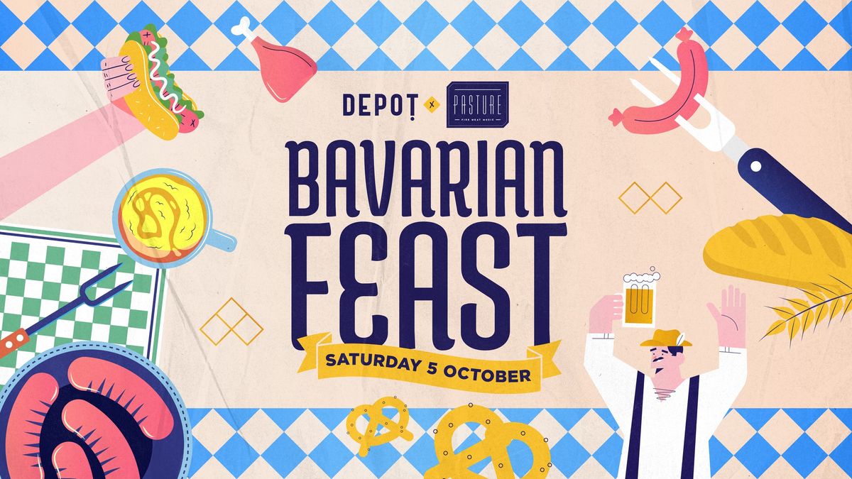 DEPOT x PASTURE Presents: \u2018Bavarian Feast\u2019