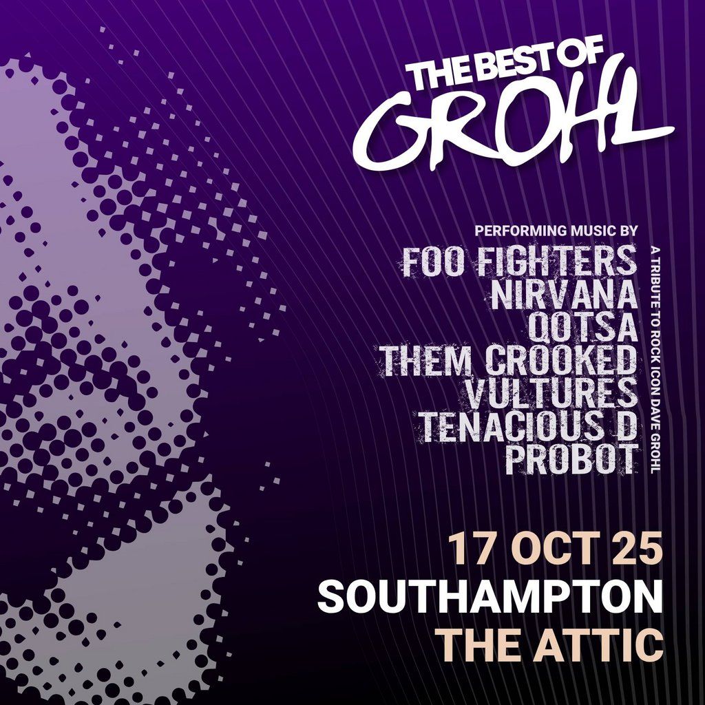 The Best Of Grohl (Foo Fighters, Nirvana, QOTSA) - Southampton