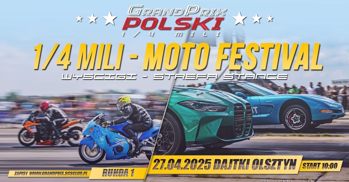 1 runda Grand Prix Polski 1\/4 mili MOTO FESTIVAL Olsztyn Dajtki