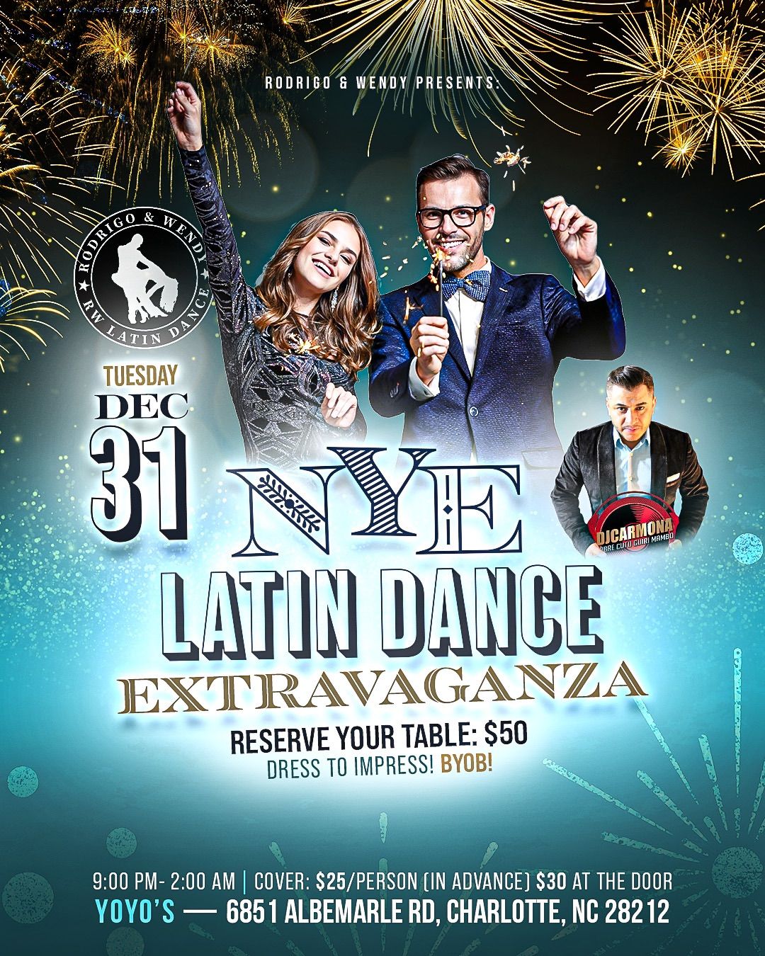 RW NYE - LATIN DANCE EXTRAVAVAGANZA - DEC 31 with DJ Carmona