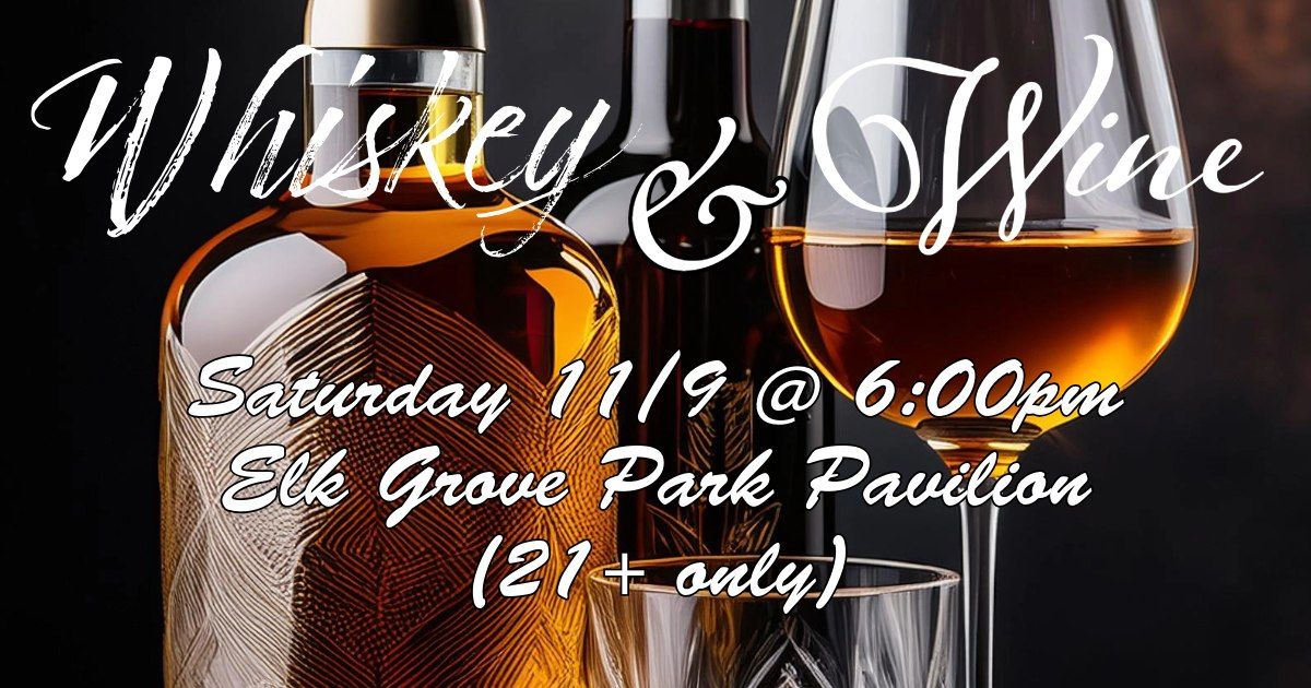 Whiskey & Wine Tasting Fundraiser