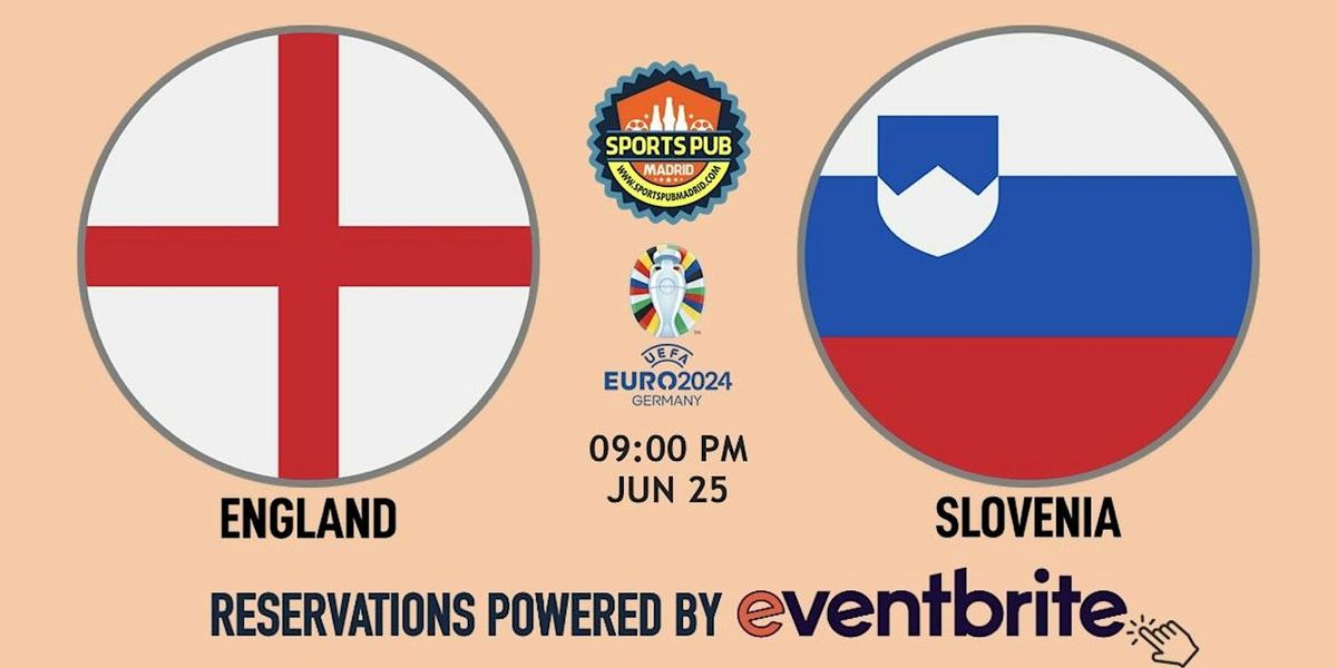 Inglaterra v Slovenia | Eurocopa 2024 - Sports Pub Madrid | Malasa\u00f1a