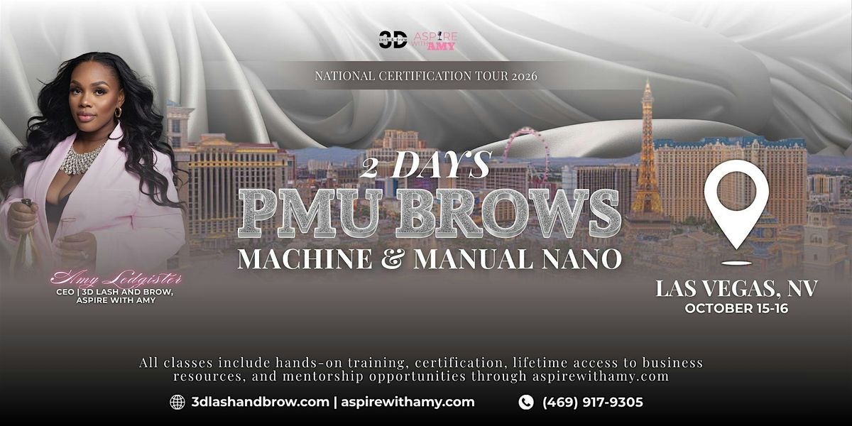 PMU BROWS (MACHINE + MANUAL NANO) CERTIFICATION \u2013 LAS VEGAS (OCT 15-16)