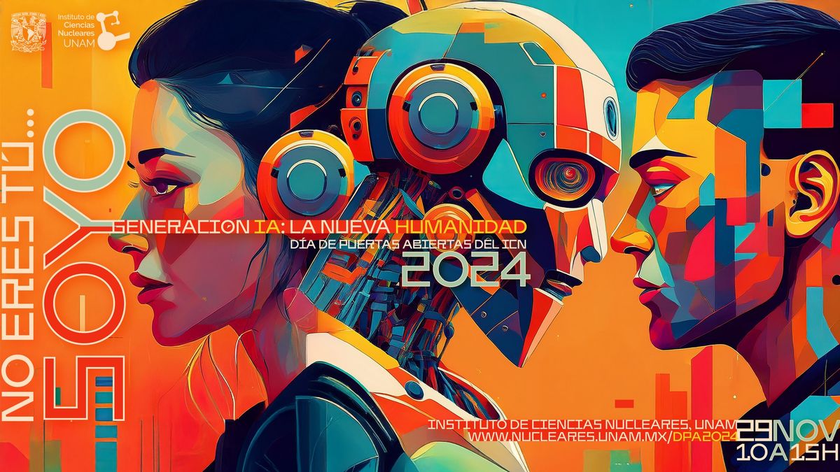 No eres t\u00fa, soy yo - Generaci\u00f3nIA: La Nueva Humanidad - Puertas Abiertas ICN 2024