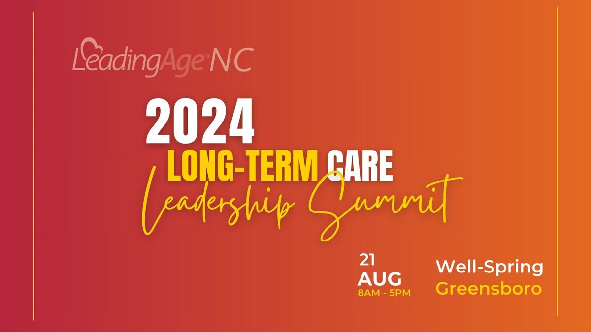 Long-Term Care Leadership Summit