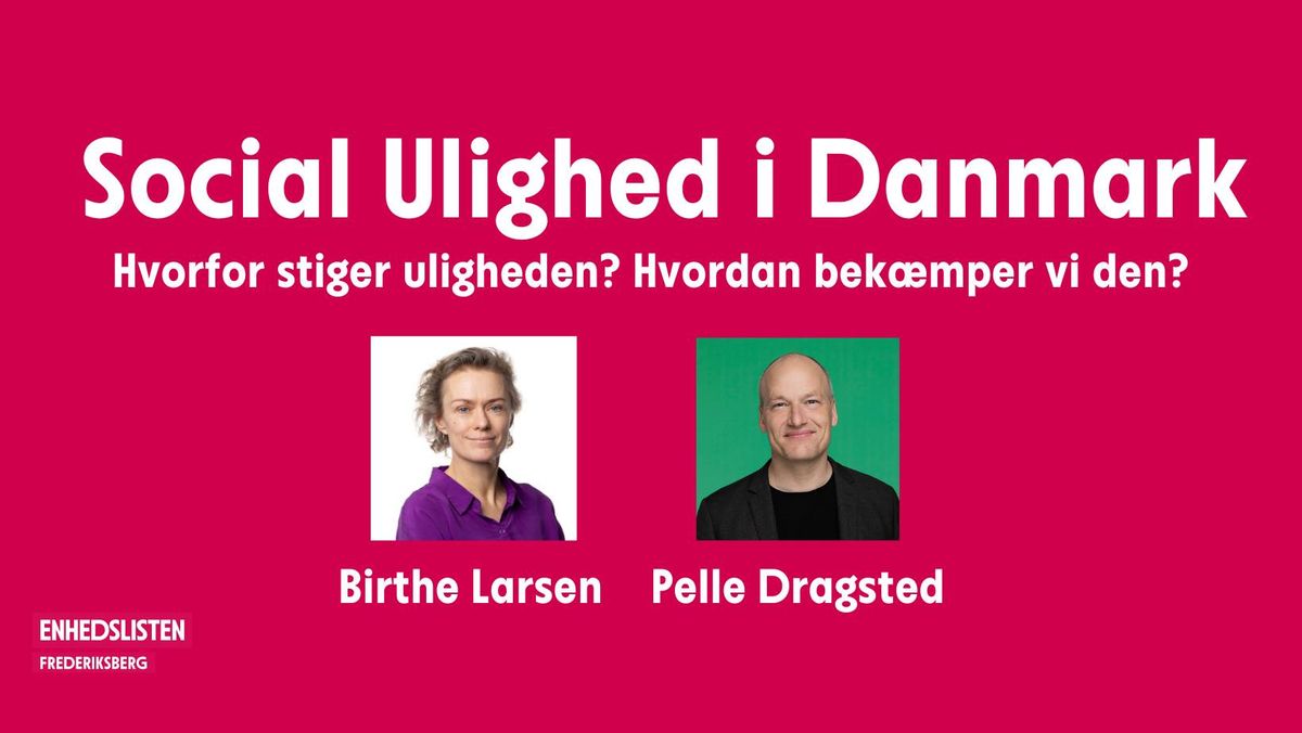 Temam\u00f8de: Social Ulighed i Danmark