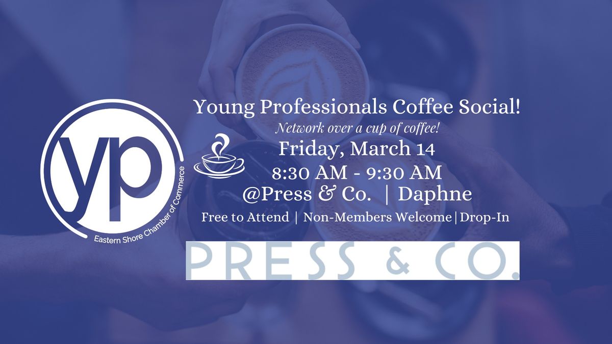 Young Professionals Coffee Social - March (Eastern Shore Chamber)