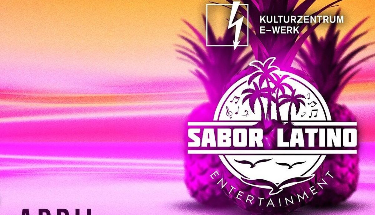 Sabor Latino \/\/\/ Erlangen \/\/\/ E-Werk