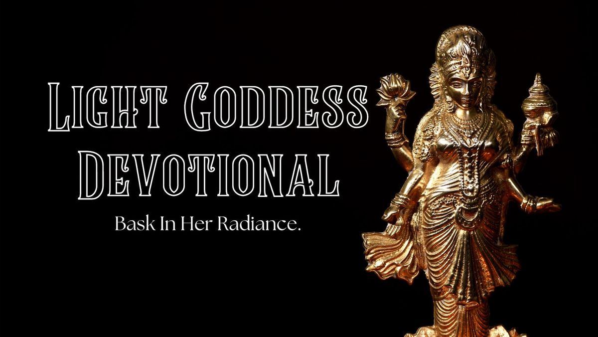 Light Goddess Devotional - Lakshmi