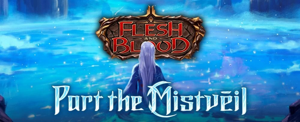 Flesh & Blood Part the Mistveil Prerelease