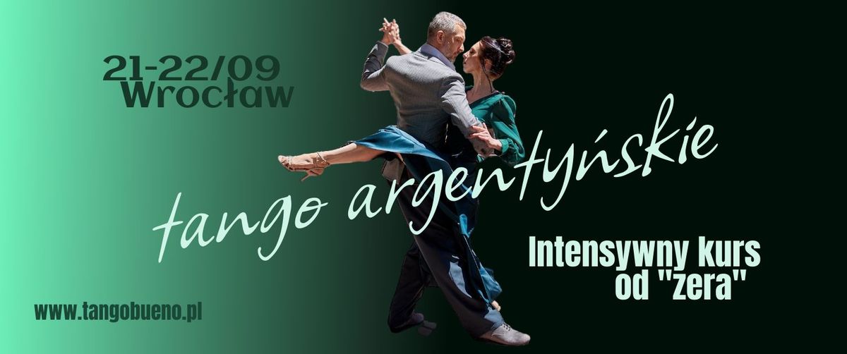 Intensywny kurs tanga argenty\u0144skiego "od zera" * WROC\u0141AW 21-22\/09