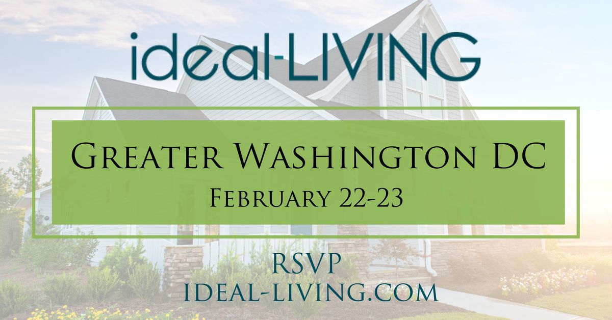 Ideal-Living Real Estate Show Greater DC